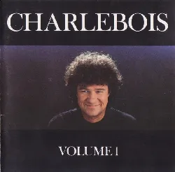 cd charlebois* volume 1 (1990, cd)
