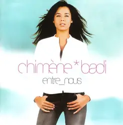 cd chimène badi - entre nous (2003)