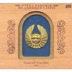 cd gabriel garrido - opéra baroque en amérique latine (2001)