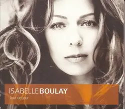 cd isabelle boulay - tout un jour (2002)