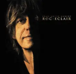 cd jean - louis aubert - roc'éclair (2002)