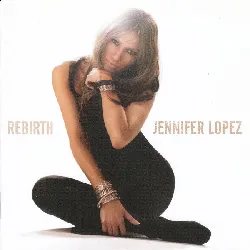 cd jennifer lopez rebirth (2005, cd)