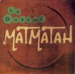 cd matmatah - la ouache (1998)