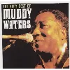 cd muddy watters the very best of