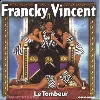 cd (new) francky vincent le tombeur
