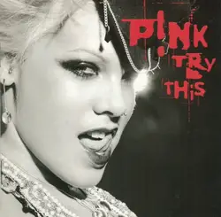 cd p!nk - try this (2003)