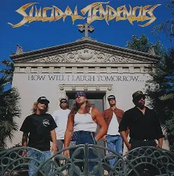 cd suicidal tendencies - how will i laugh tomorrow when i can't even smile today (1988)