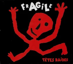 cd têtes raides fragile (2005, cd)