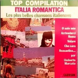 cd top compilation italia romantica - les plus belles chansons italiennes