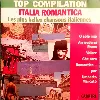 cd top compilation italia romantica - les plus belles chansons italiennes