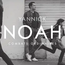 cd yannick noah - combats ordinaires (2014)