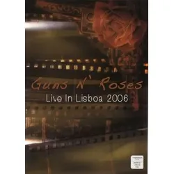 dvd guns n' roses - live in lisboa 2006