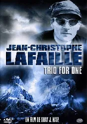 dvd jean-christophe lafaille trio for one
