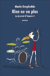 dvd le journal d'aurore, tome 3 rien ne va plus