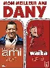 dvd mon meilleur ami waïka