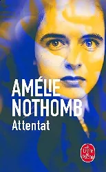 livre attentat amélie nothomb