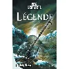 livre bragelonne légende