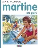 livre casterman - martine au parc
