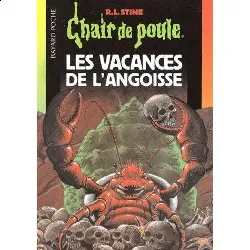livre chair de poule, numéro 72: les vacances l'angoisse