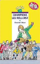 livre champions les rollers