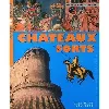 livre châteaux forts editions gallimard