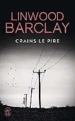 livre crains le pire linwood barclay
