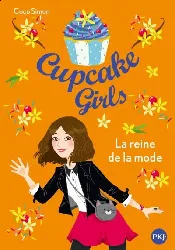 livre cupcake girls tome 2 la reine de mode