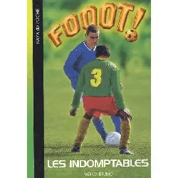 livre fooot tome 6 les indomptables