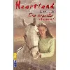 livre heartland tome 3 une nouvelle chance