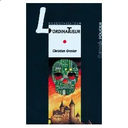 livre l'ordinatueur christian grenier