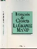 livre la grande manip closets françois (de)
