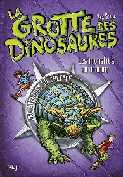 livre la grotte des dinosaures tome 3 les monstres en armure