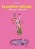 livre la positive attitude des paresseuses