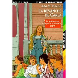 livre le club des baby - sitters, tome 14 : la revanche de carla