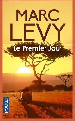 livre le premier jour marc levy