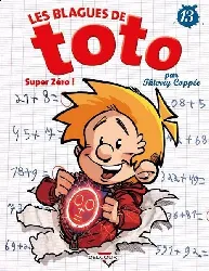 livre les blagues de toto tome 13 super zéro