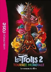 livre les trolls 2 tournée mondiale le roman du film