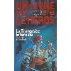 livre loup solitaire tome 2 : la traversée infernale