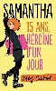 livre samantha 15 ans héroïne d'un jour