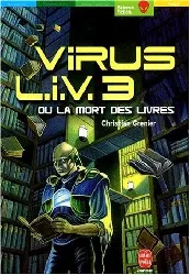 livre virus liv 3 ou la mort des livres