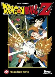 manga dragon ball z les films tome 11 attaque super warrior - editions glénat