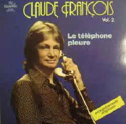 vinyle claude françois vol. 2 le téléphone pleure (1977, vinyl)