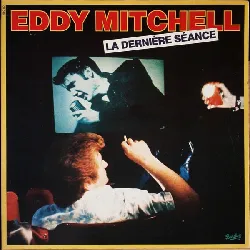 vinyle eddy mitchell la dernière séance (1977, gatefold, vinyl)