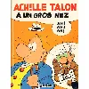bd dargaud - achille talon  a un gros nez