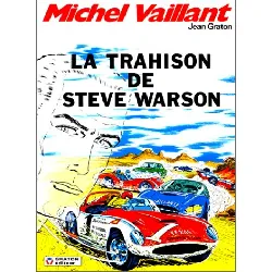 bd graton - michel vaillant tome 6 - la trahison de steve war