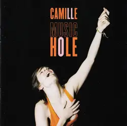cd camille - music hole (2008)