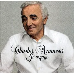 cd charles aznavour, je voyage,