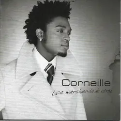 cd corneille - les marchands de rêves (2000)