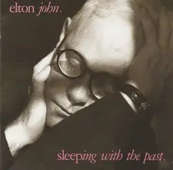 cd elton john - sleeping with the past (1989)