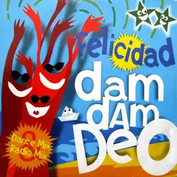 cd felicidad - dam dam deo (dance mix & radio mix) (1997)